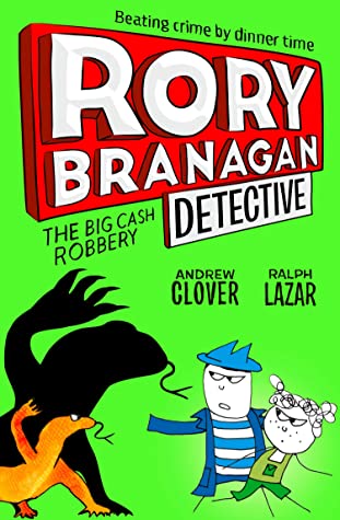 The Big Cash Robbery (Rory Branagan #3)