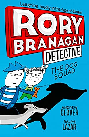 Dog Squad (Rory Branagan (Detective), Book 2)