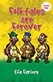 Folktales are Forever