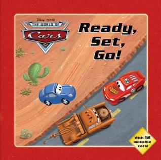 Ready, Set, Go! (Disney Pixar Cars)