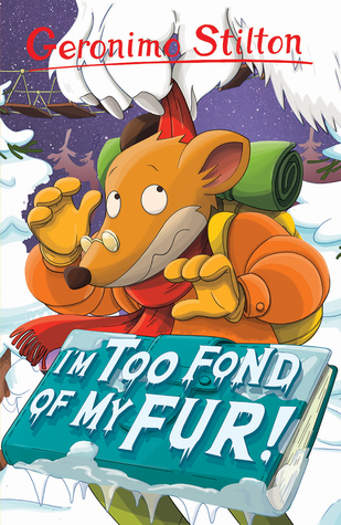 I'm Too Fond of My Fur! (Geronimo Stilton) (Geronimo Stilton: 10 Book Collection (Series 1))